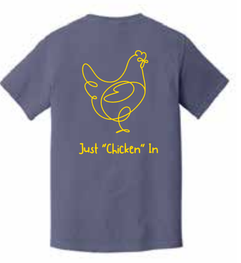 "Chicken In" Tee